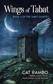 Wings of Tabat (The Tabat Quartet, #4) (eBook, ePUB)