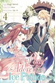 The Small-Animallike Lady Is Adored by the Ice Prince, Vol. 4 (Manga) The Small-Animallike Lady Is Adored by the Ice Prince, Vol. 4 (Manga)