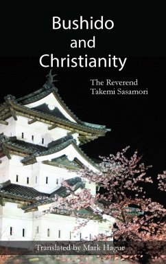 Bushido and Christianity - Sasamori, Takemi