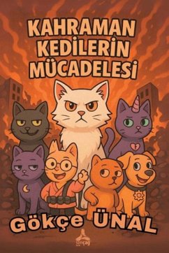 Cover Kahraman Kedilerin Mücadelesi
