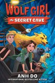 Wolf Girl #3: The Secret Cave Wolf Girl #3: The Secret Cave