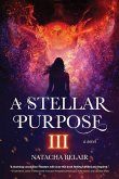 A Stellar Purpose III