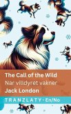 The Call of the Wild / Nar villdyret vakner