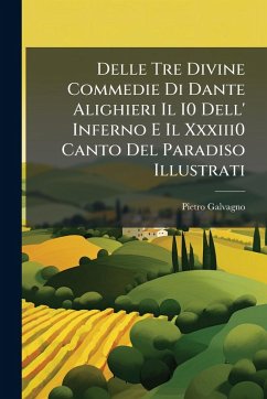 Cover Delle Tre Divine Commedie Di Dante Alighieri Il I0 Dell' Inferno E Il Xxxiii0 Canto Del Paradiso Illustrati