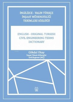 Ingilizce-Yalin Türkce Insaat Mühendisligi Terimler Sözlügü - Okay, Gökdal