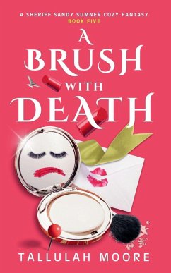 A Brush with Death - Moore, Tallulah A Brush with Death - Moore, Tallulah