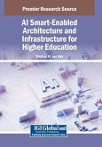 AI Smart-Enabled Architecture and Infrastructure for Higher Education AI Smart-Enabled Architecture and Infrastructure for Higher Education