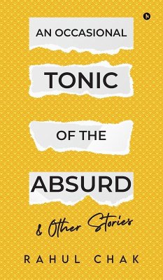 Cover An Occasional Tonic of the Absurd and Other Stories