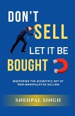 Don't Sell, Let It Be Bought