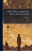Oeuvres Complètes De M. De Voltaire