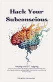 Hack Your Subconscious