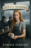 Out of the Shadows (eBook, ePUB) Out of the Shadows (eBook, ePUB)