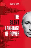 The Silent Language of Power