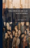 Del Origen De Las Sociedades Del Origen De Las Sociedades