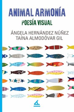Animal armonía - Hernández Núñez, Ángela Animal armonía - Hernández Núñez, Ángela