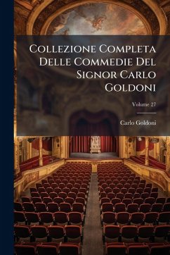 Cover Collezione Completa Delle Commedie Del Signor Carlo Goldoni