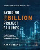 Avoiding $Billion Project Failures Avoiding $Billion Project Failures