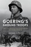 Goering's Ground Troops