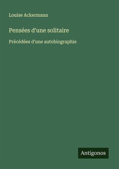 Pensées d'une solitaire Cover Pensées d'une solitaire