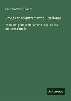 Procès et acquittement du National - Cour d'assises France