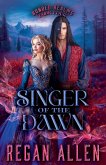 Singer of the Dawn