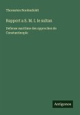 Rapport a S. M. I. le sultan