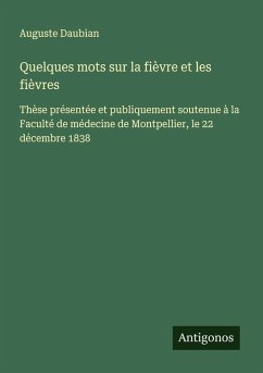 Cover Quelques mots sur la fièvre et les fièvres