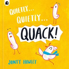 Cover Quietly . . . Quietly . . . Quack!