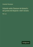 Orlando nella Chanson de Roland e nei poemi del Bojardo e dell' Ariosto