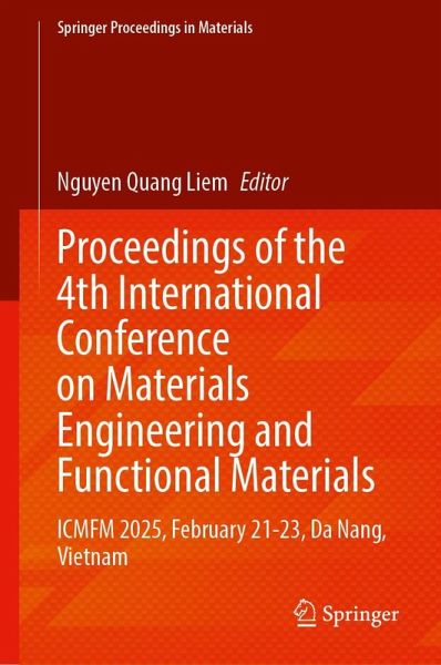Proceedings of the 4th International Conference on Materials Engineering and Functional Materials Proceedings of the 4th International Conference on Materials Engineering and Functional Materials