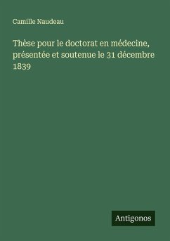 Cover Thèse pour le doctorat en médecine, présentée et soutenue le 31 décembre 1839
