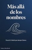 Más Allá De Los Nombres (eBook, ePUB)