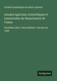Annales Agricoles, Scientifiques et Industrielles du Département de l'Aisne