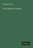 L'Arco della pace a Milano