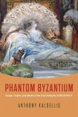 Phantom Byzantium Phantom Byzantium