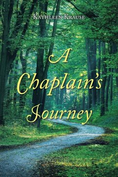 A Chaplain's Journey - Krause, Kathleen R