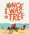 Once I Was a Tree - Bild 1
