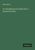 Ai venerabili parochi della città e diocesi di Torino