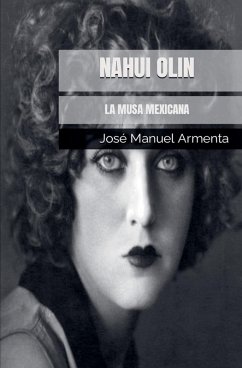 Cover Nahui Olin. La Musa Mexicana