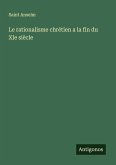 Le rationalisme chrétien a la fin du XIe siècle Le rationalisme chrétien a la fin du XIe siècle
