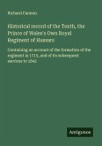 Historical record of the Tenth, the Prince of Wales's Own Royal Regiment of Hussars Historical record of the Tenth, the Prince of Wales's Own Royal Regiment of Hussars