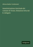 Amministrazione interinale del comune di Vernio. Relazione letta dal R. delegato