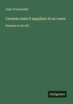 Cover Carmela ossia Il supplizio di un cuore