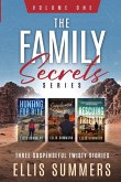 The Family Secrets Series - Volume One The Family Secrets Series - Volume One