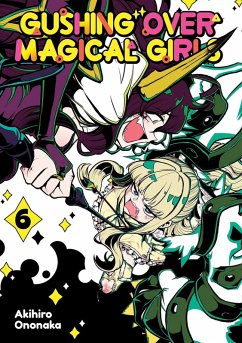 Cover Gushing Over Magical Girls: Volume 6 (Manga)