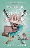 Murder at the Country Club Murder at the Country Club