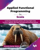 Applied Functional Programming in Scala Applied Functional Programming in Scala