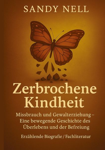 Zerbrochene Kindheit