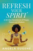 Refresh Your Spirit Refresh Your Spirit