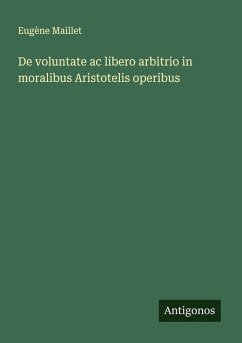 Cover De voluntate ac libero arbitrio in moralibus Aristotelis operibus
